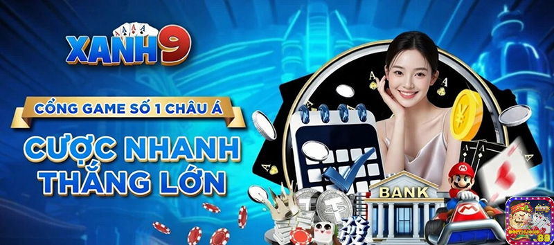 Xanh9 Club – Cổng game bài đổi thưởng số 1 châu Á